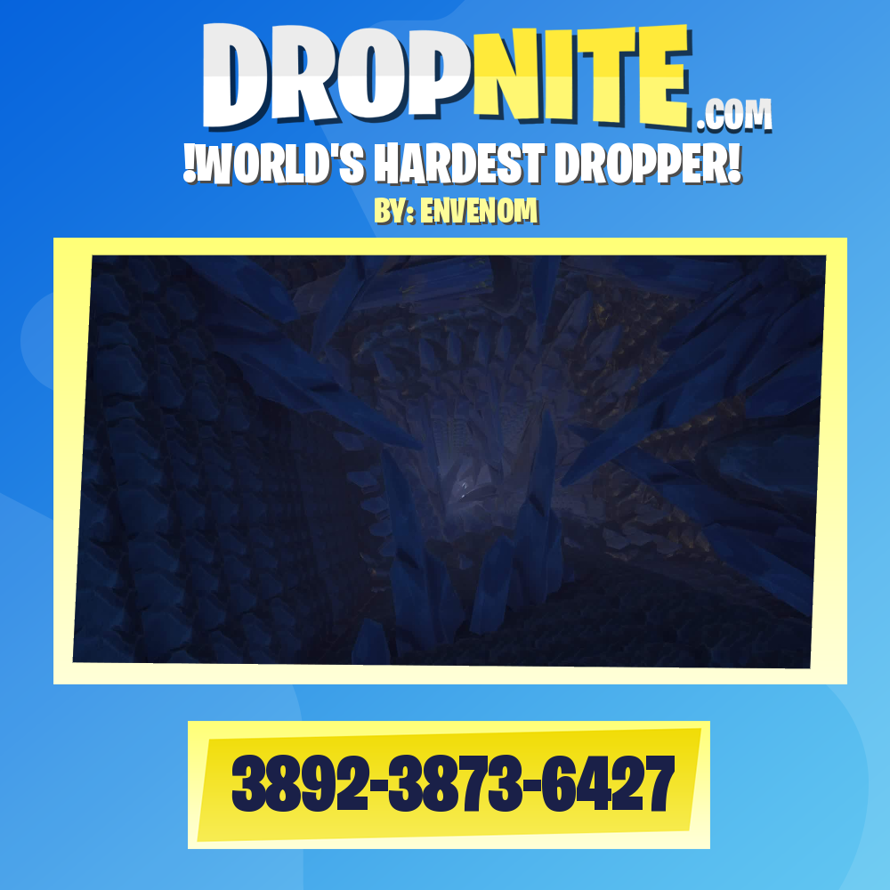 !WORLD'S HARDEST DROPPER!