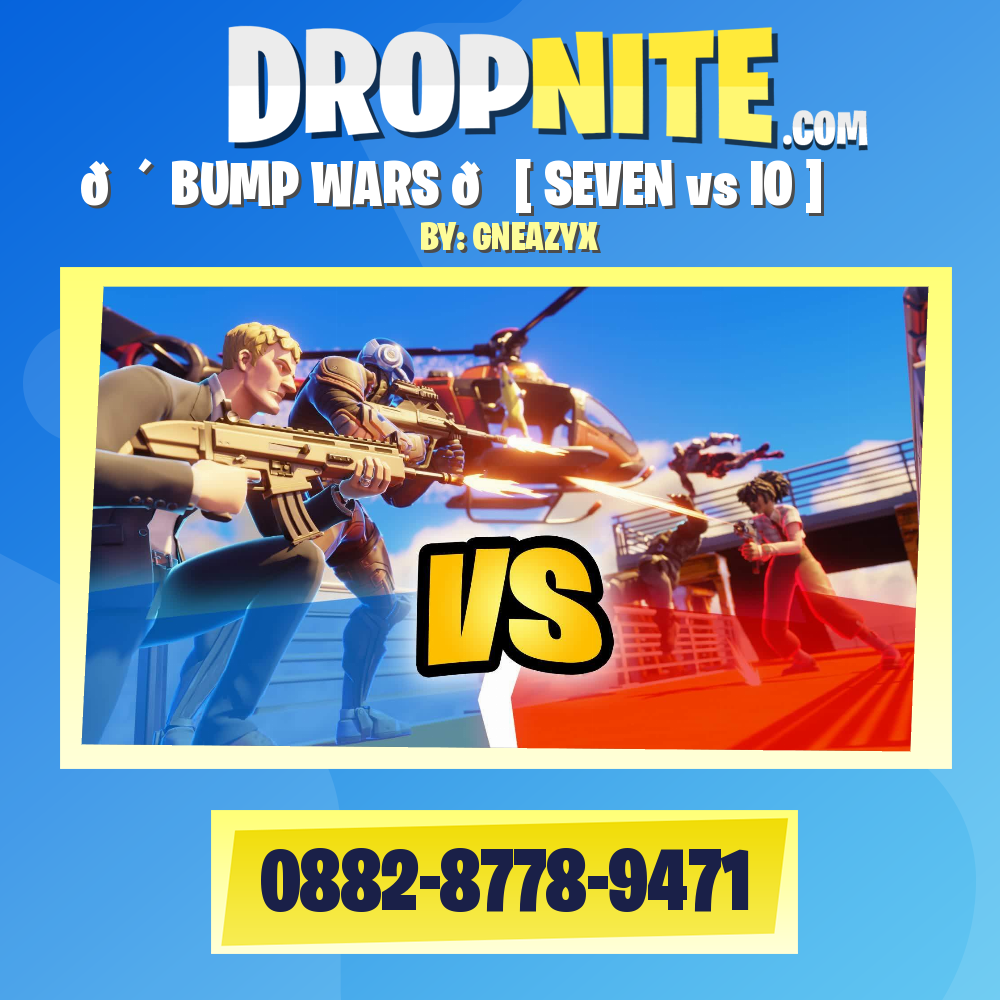 🔴 BUMP WARS 🔵[ SEVEN vs IO ]