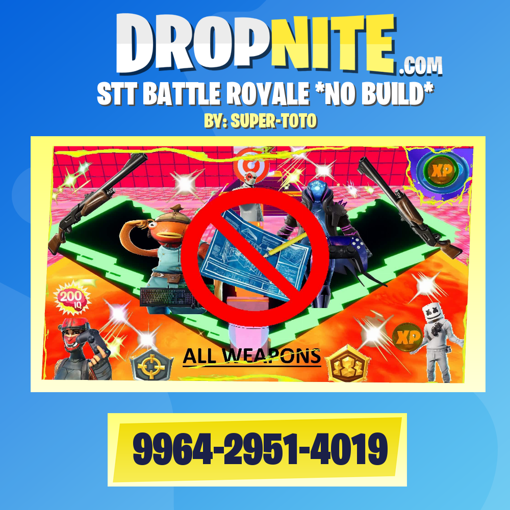 STT BATTLE ROYALE *NO BUILD*