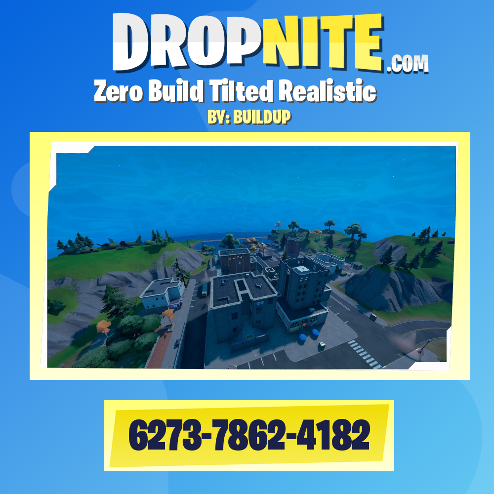Zero Build Tilted Realistic