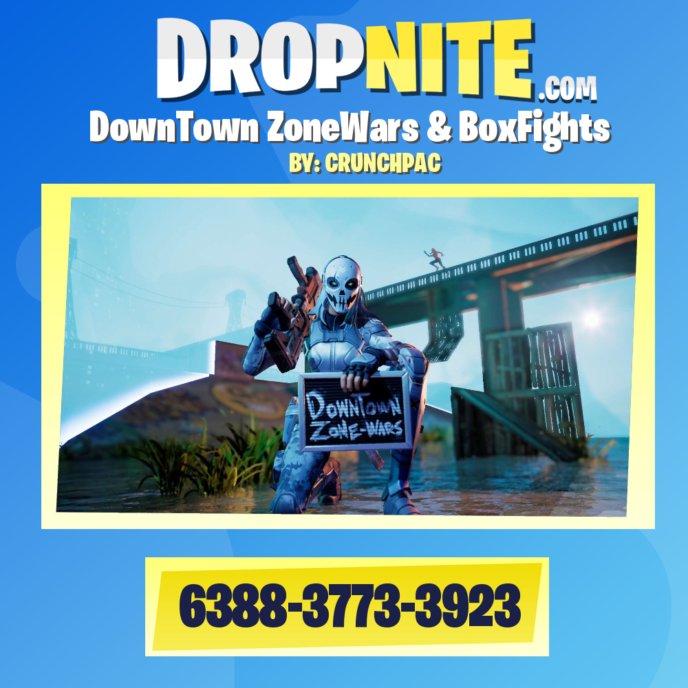 DownTown ZoneWars & BoxFights