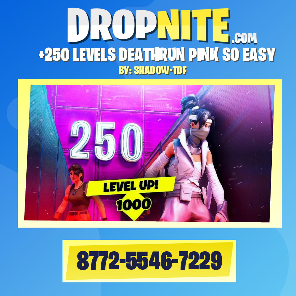 +250 LEVELS DEATHRUN PINK SO EASY