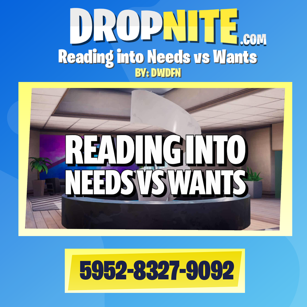 Reading into Needs vs Wants