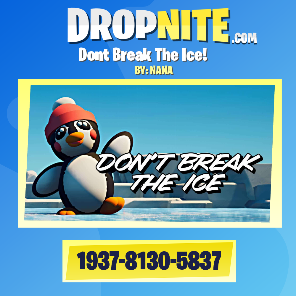 Dont Break The Ice!