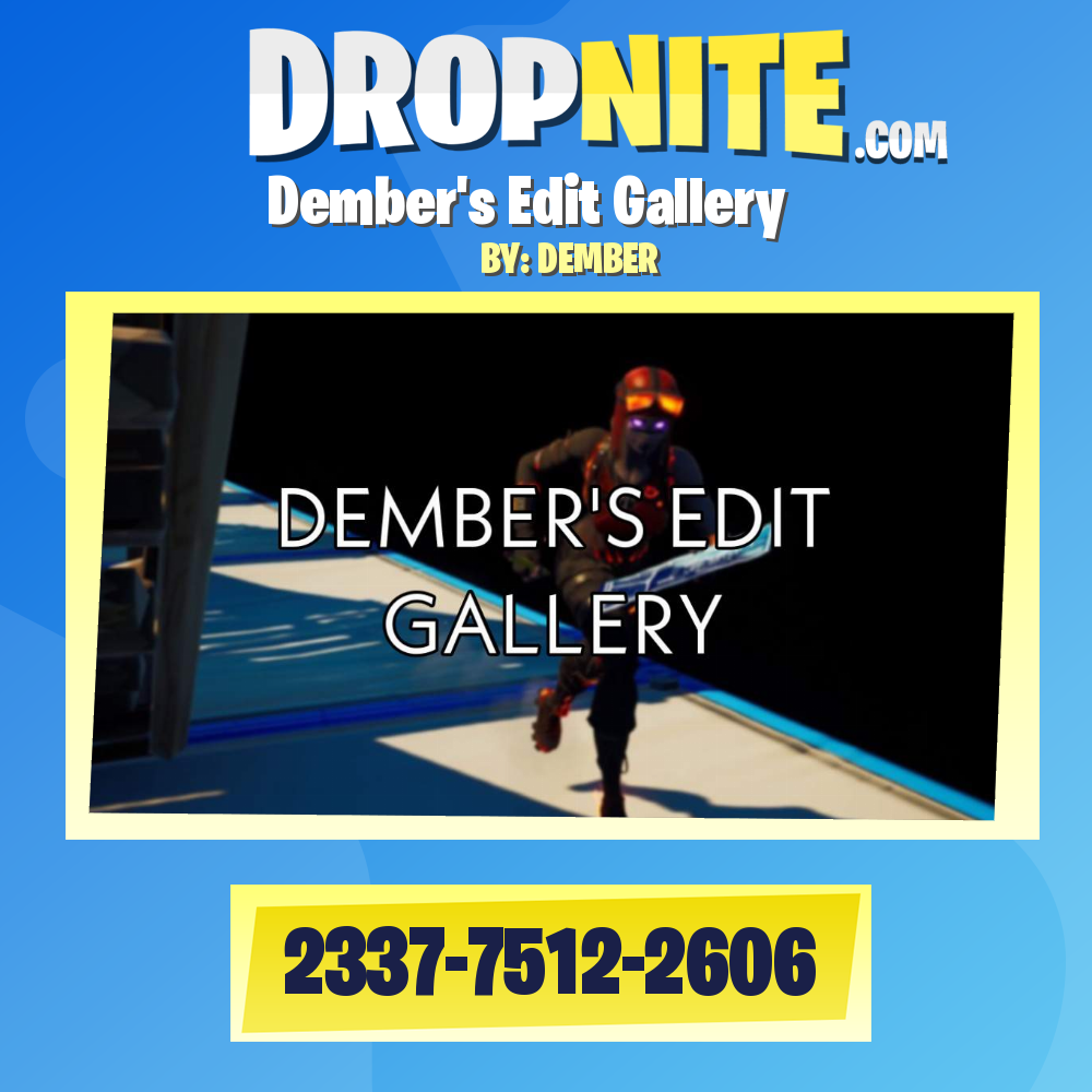 Dember's Edit Gallery