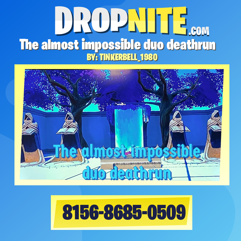 The almost impossible duo deathrun