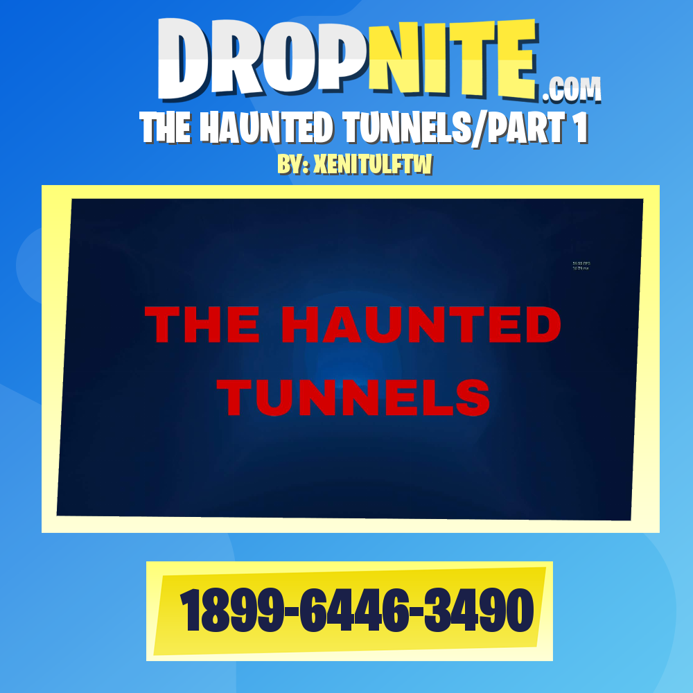 THE HAUNTED TUNNELS/PART 1