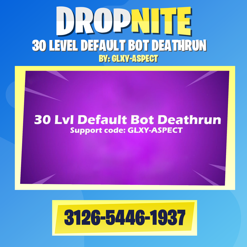 30 LEVEL DEFAULT BOT DEATHRUN