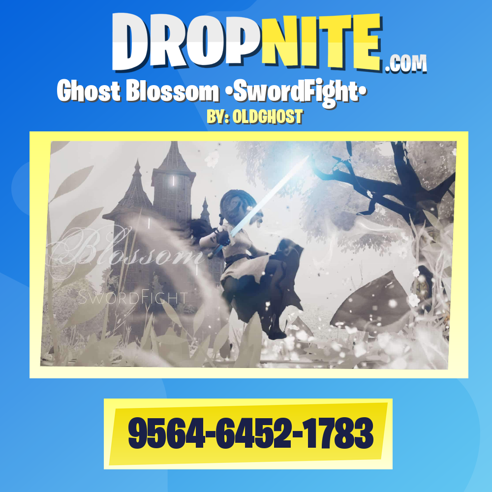 Ghost Blossom •SwordFight•