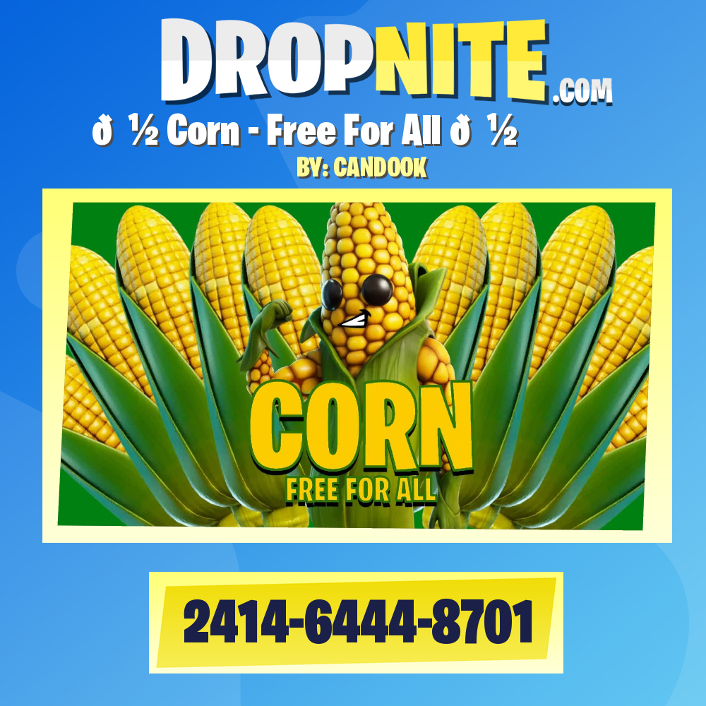 🌽 Corn - Free For All 🌽