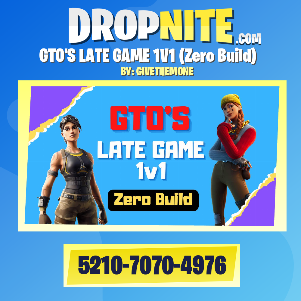 GTO'S LATE GAME 1V1 (Zero Build)