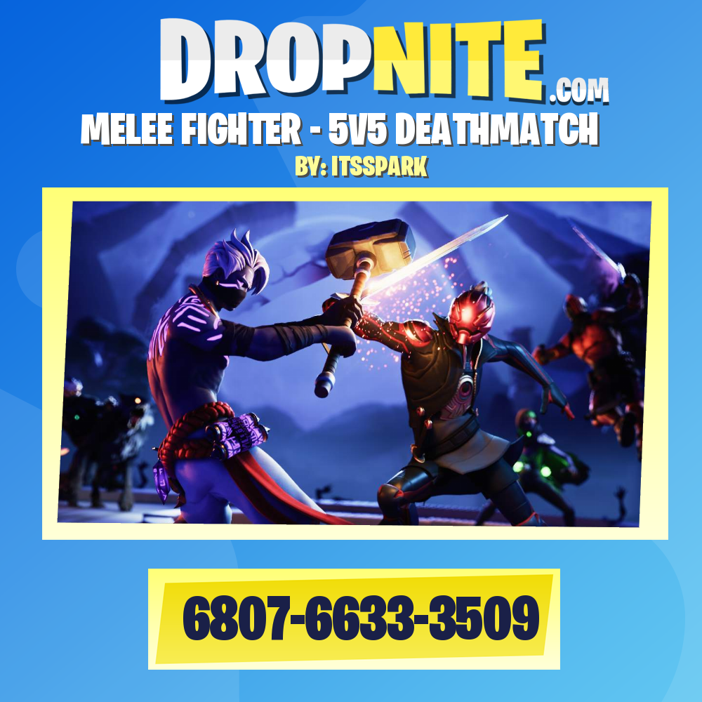 MELEE FIGHTER - 5V5 DEATHMATCH