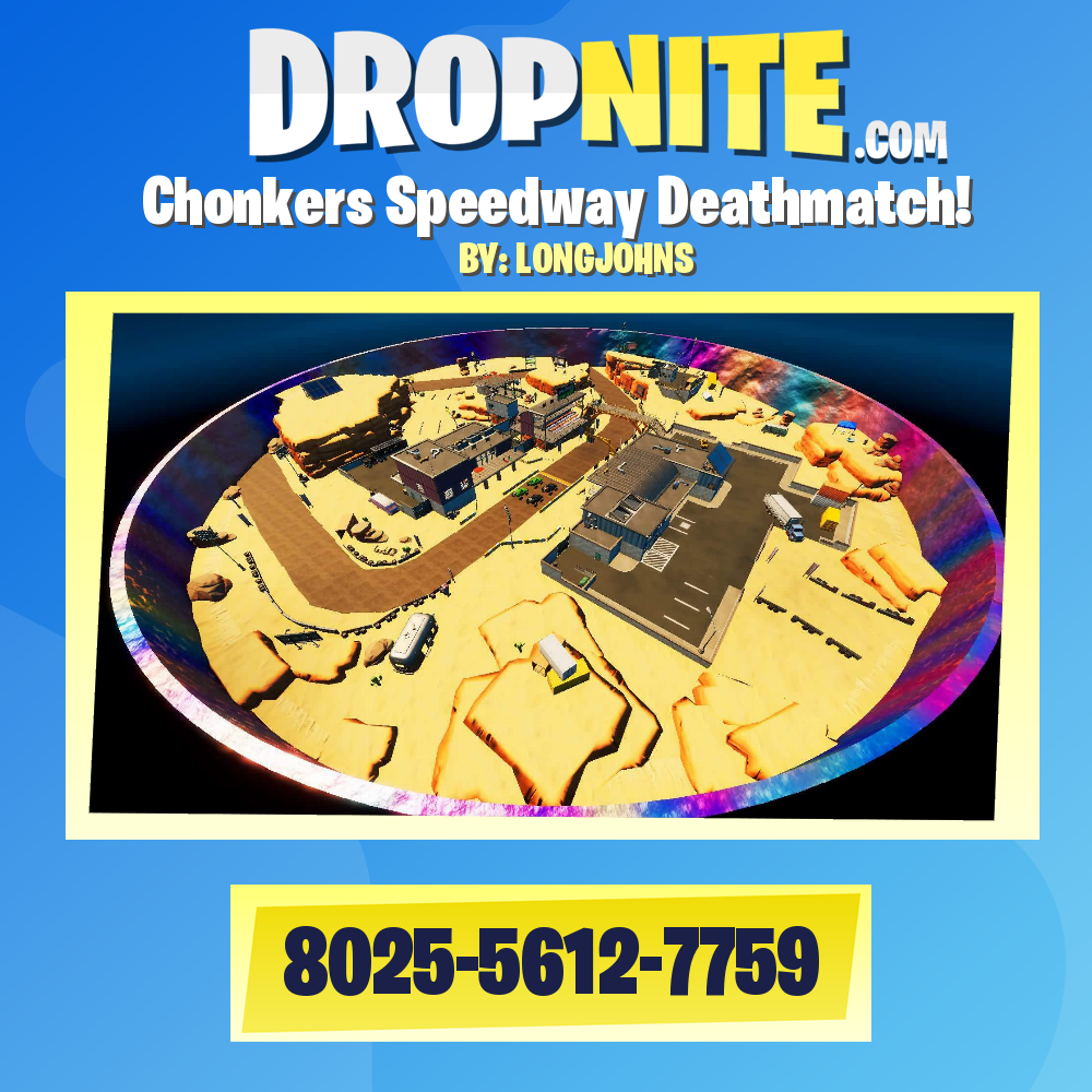 Chonkers Speedway Deathmatch!