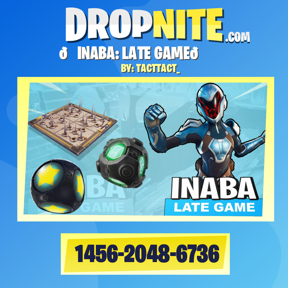 🏆INABA: LATE GAME🌐