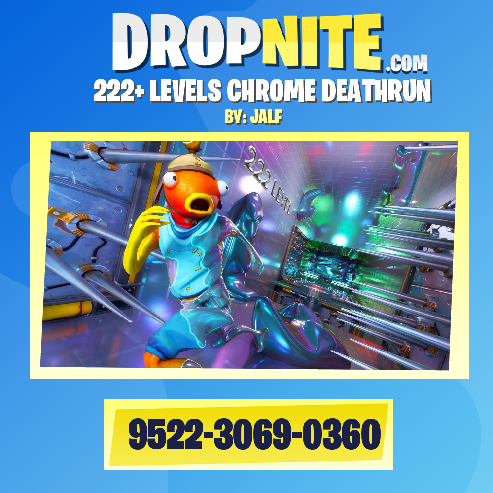 222+ LEVELS CHROME DEATHRUN