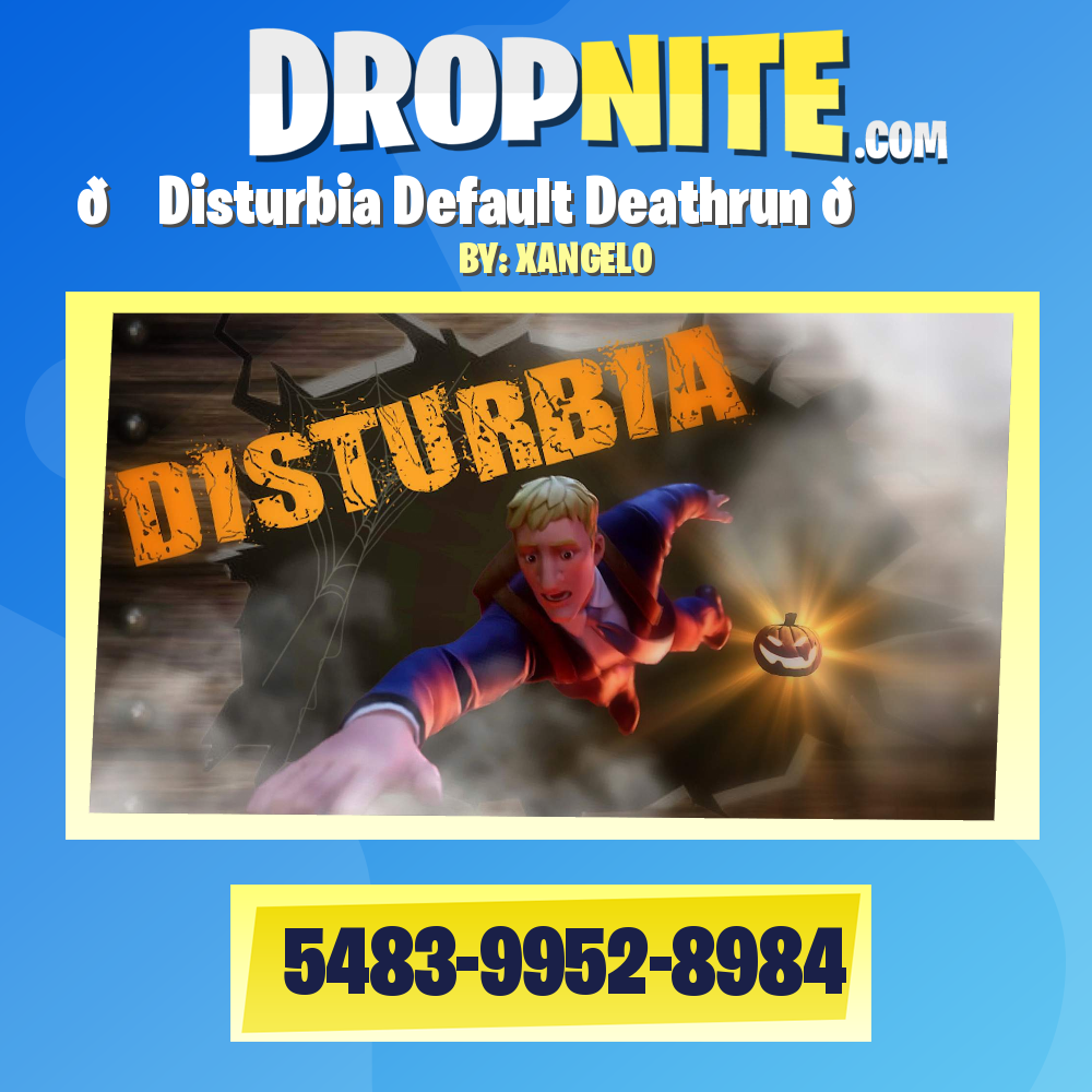 🎃 Disturbia Default Deathrun 🎃