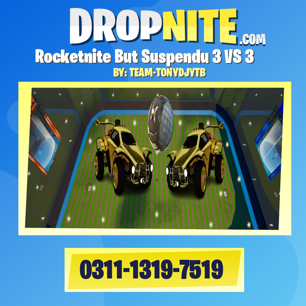 Rocketnite But Suspendu 3 VS 3