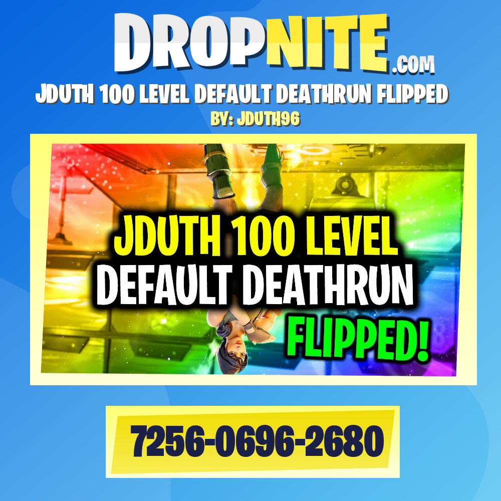 JDUTH 100 LEVEL DEFAULT DEATHRUN FLIPPED
