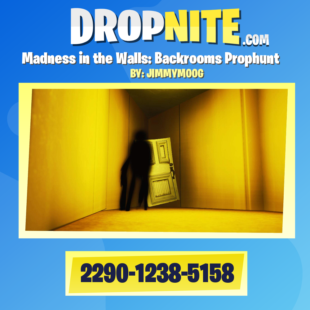 Madness in the Walls: Backrooms Prophunt