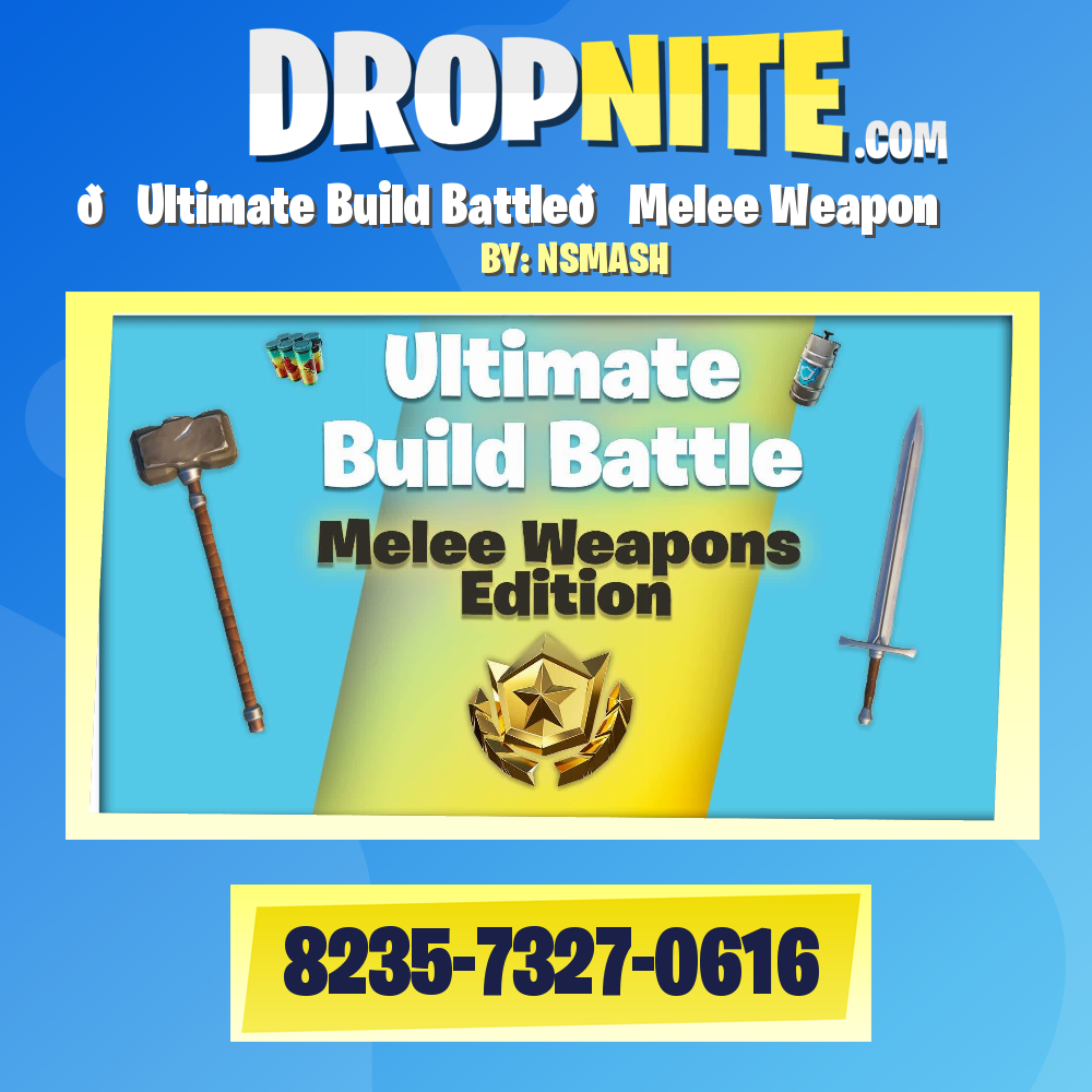 🌟Ultimate Build Battle🌟Melee Weapon