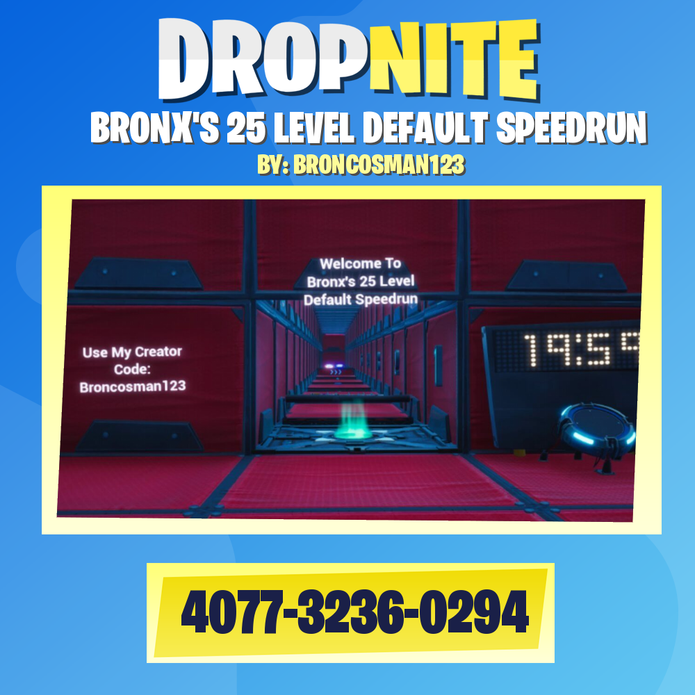 BRONX'S 25 LEVEL DEFAULT SPEEDRUN