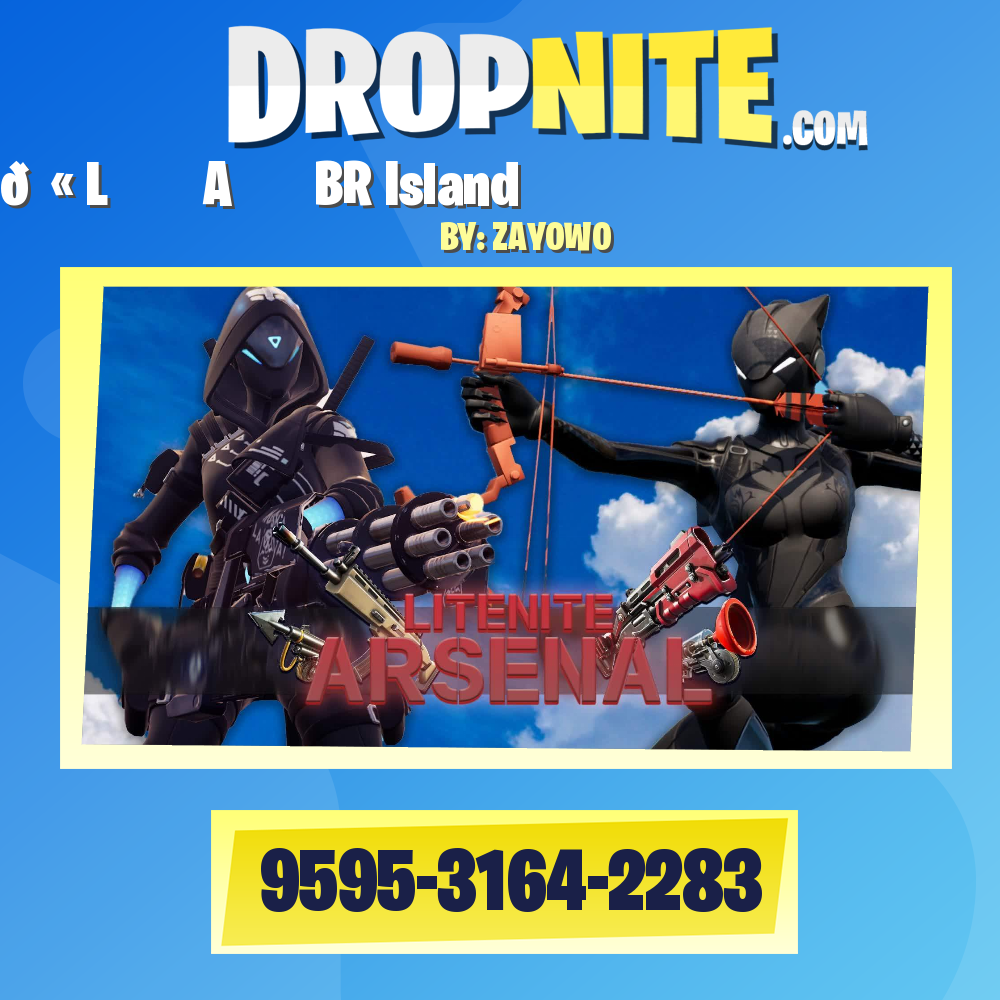 🔫【Litenite | Arsenal】₊・BR Island