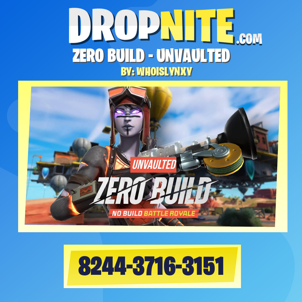 ZERO BUILD - UNVAULTED