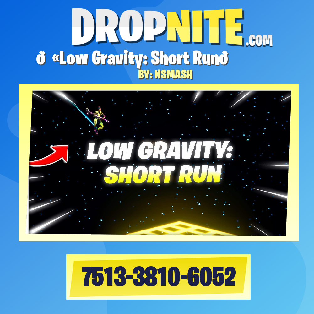 💫Low Gravity: Short Run🌟