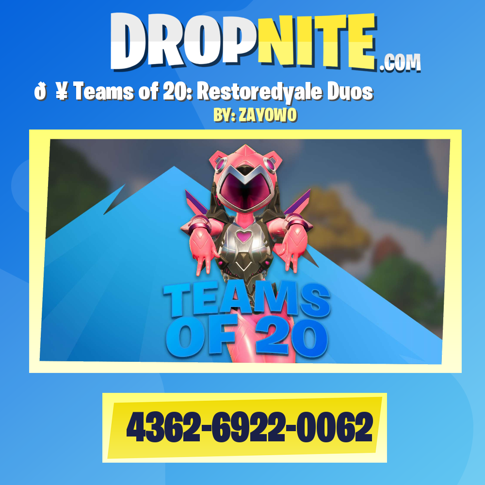 👥 Teams of 20: Restoredyale〡Duos】