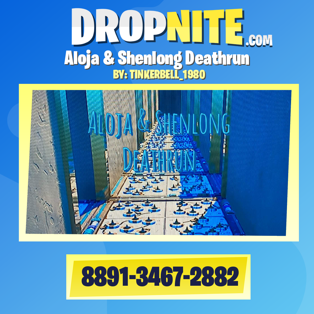 Aloja & Shenlong Deathrun