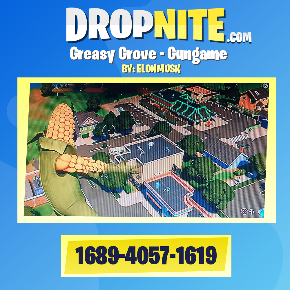 Greasy Grove - Gungame