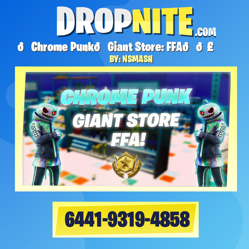 🎃Chrome Punk👑Giant Store: FFA🛒💣