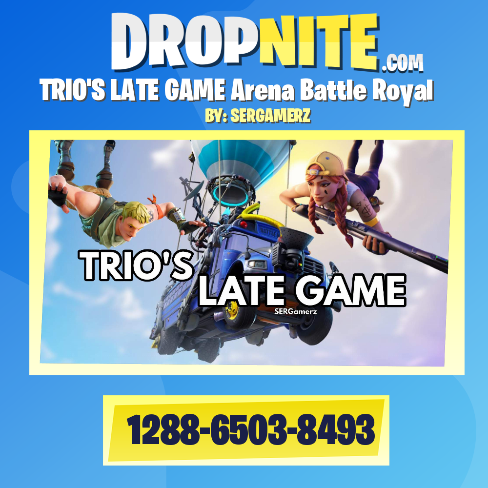 TRIO'S LATE GAME Arena Battle Royal