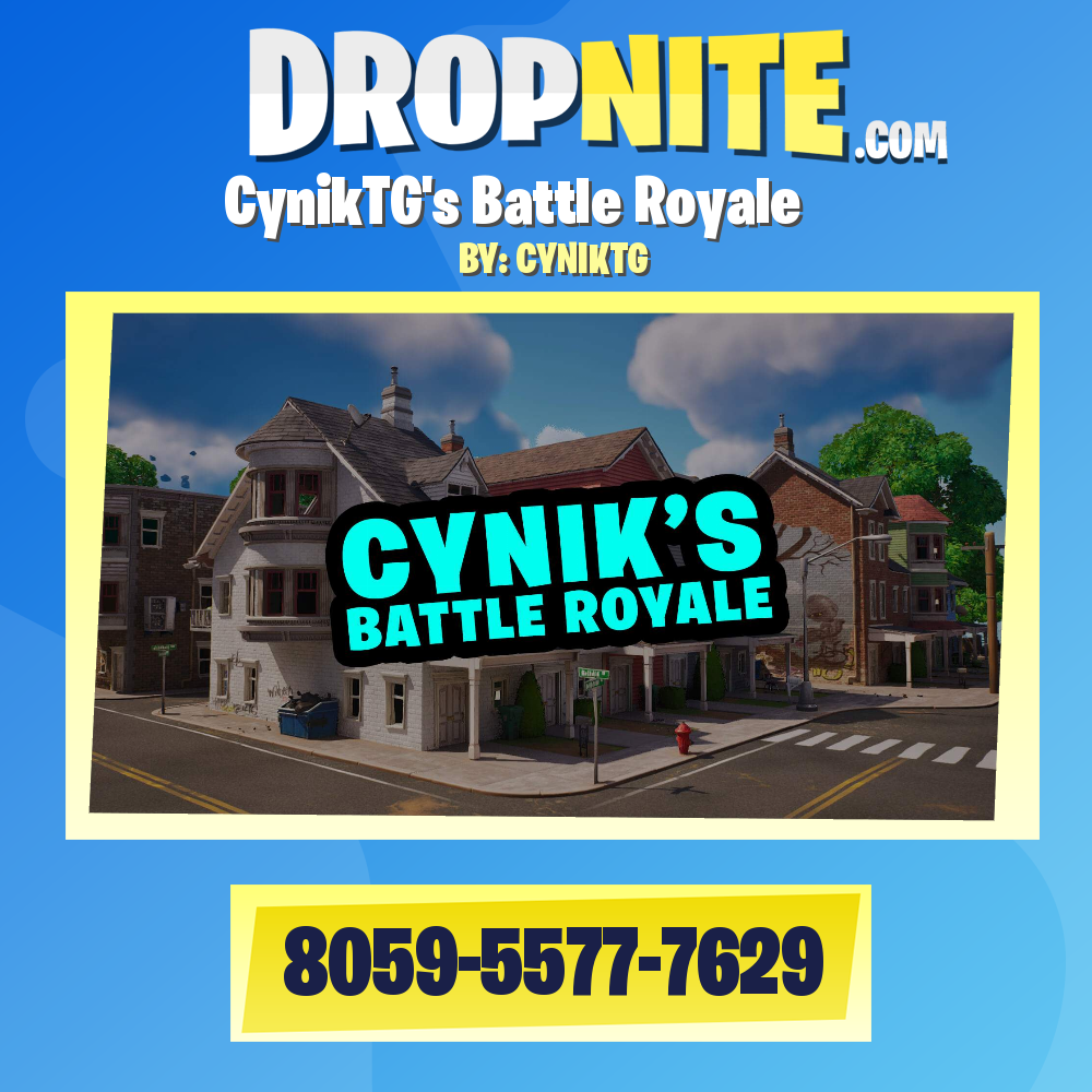CynikTG's Battle Royale