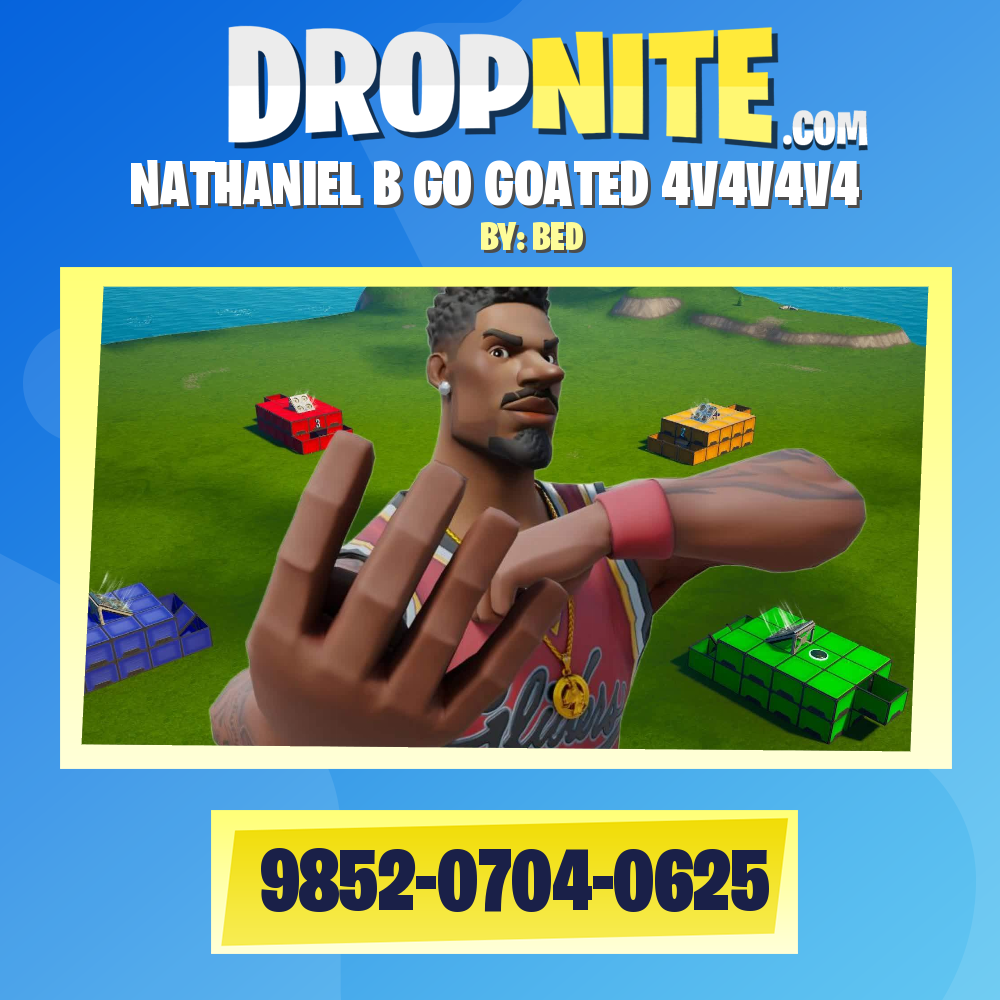 NATHANIEL B GO GOATED 4V4V4V4