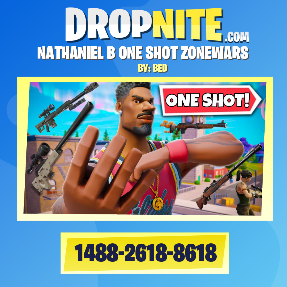 NATHANIEL B ONE SHOT ZONEWARS