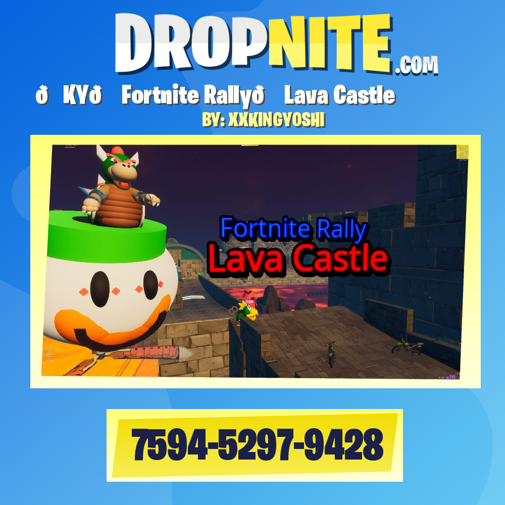 👑KY👑 Fortnite Rally🏁 Lava Castle