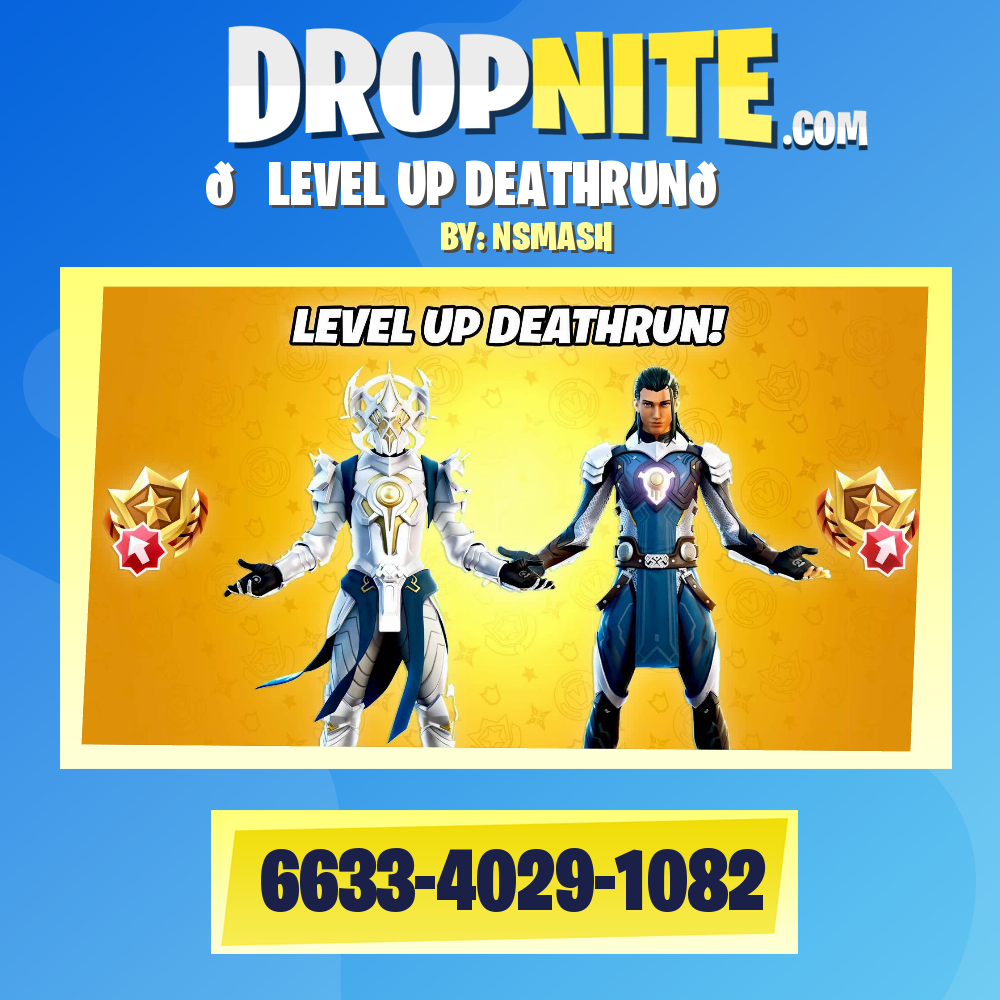 🌟LEVEL UP DEATHRUN📈