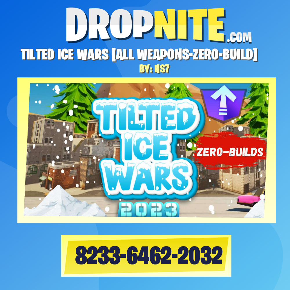 TILTED ICE WARS [ALL WEAPONS-ZERO-BUILD]