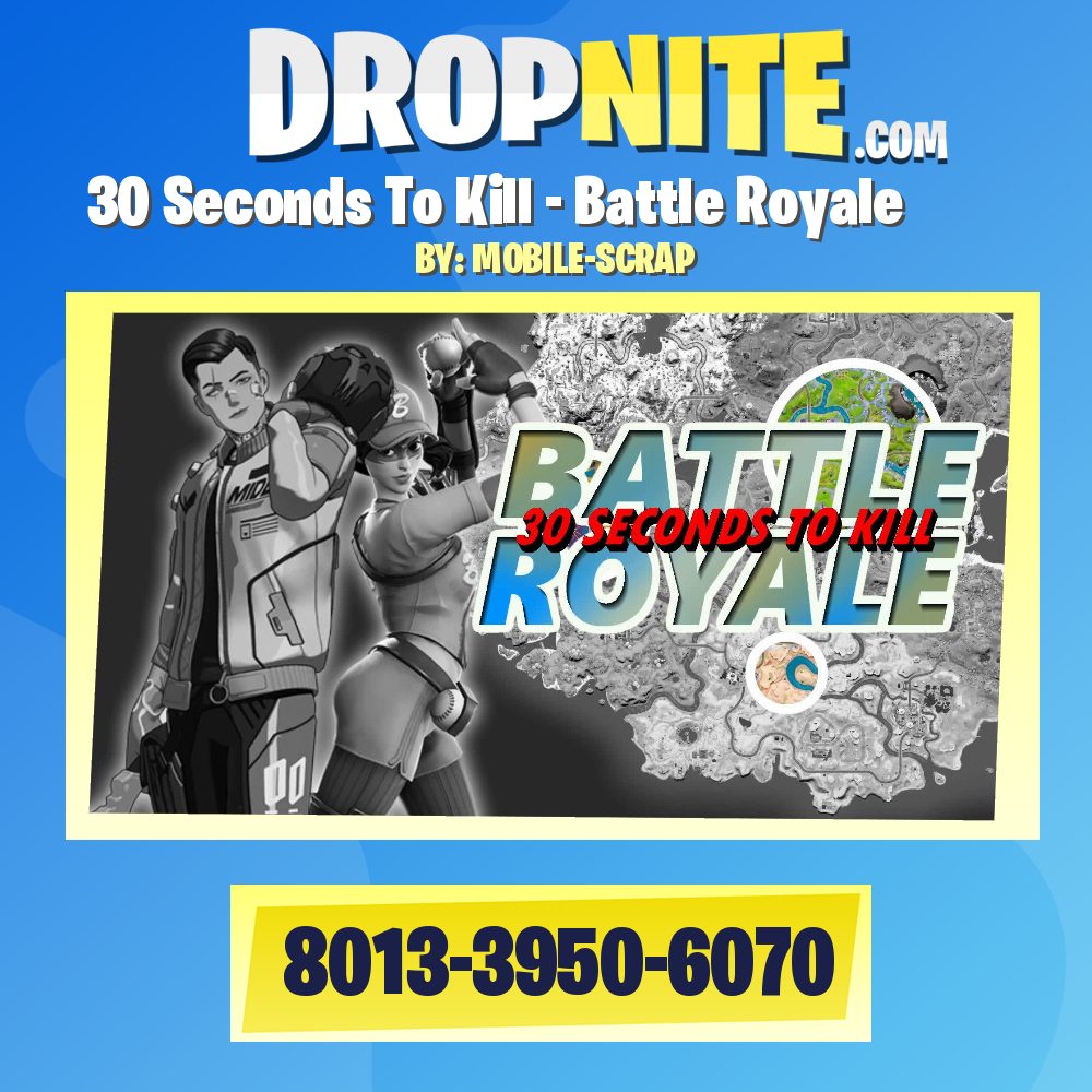 30 Seconds To Kill - Battle Royale