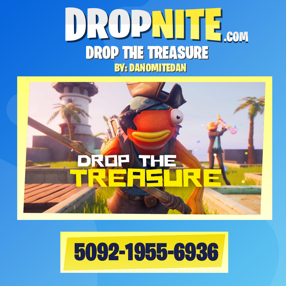 DROP THE TREASURE