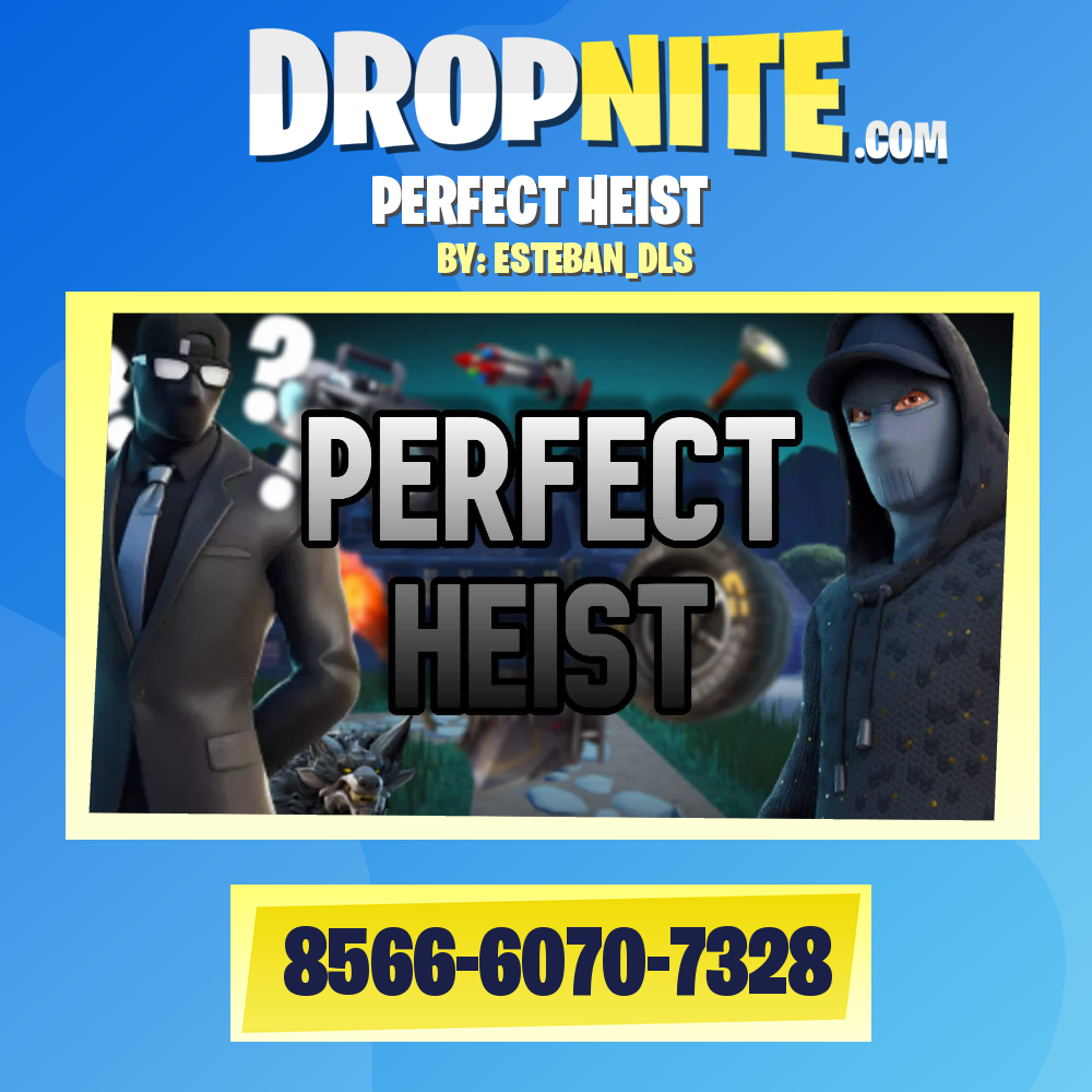 PERFECT HEIST