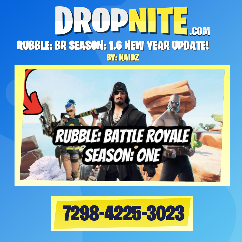 RUBBLE: BR SEASON: 1.6 NEW YEAR UPDATE!