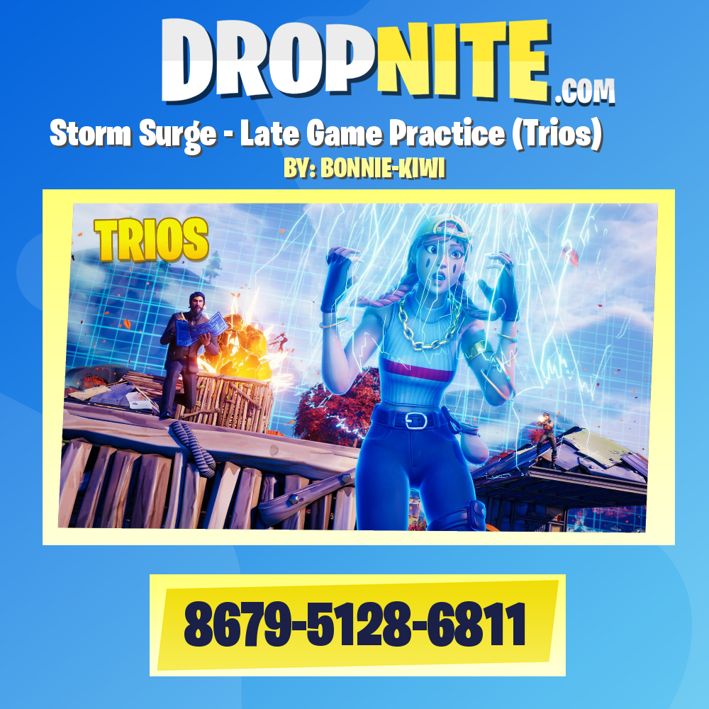 Storm Surge - Late Game Practice (Trios)