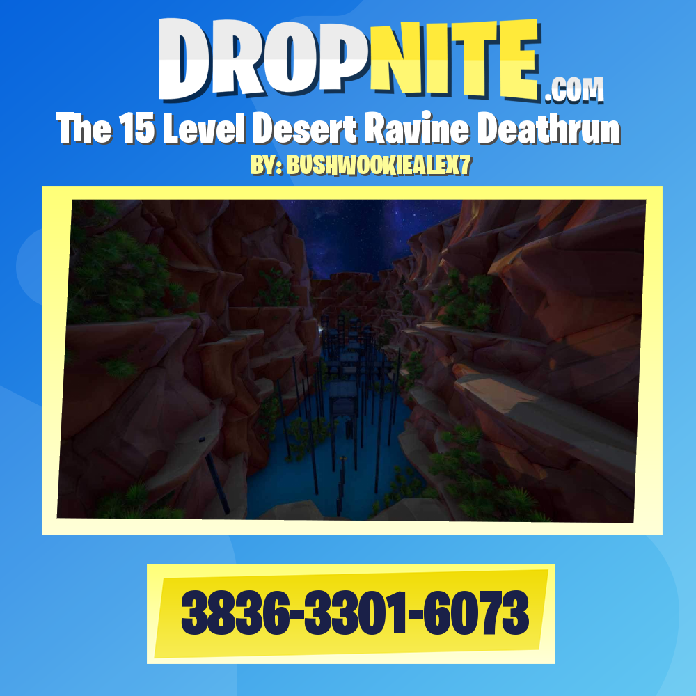 The 15 Level Desert Ravine Deathrun