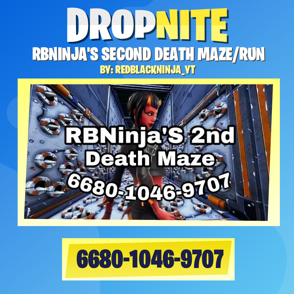 RBNINJA'S SECOND DEATH MAZE/RUN