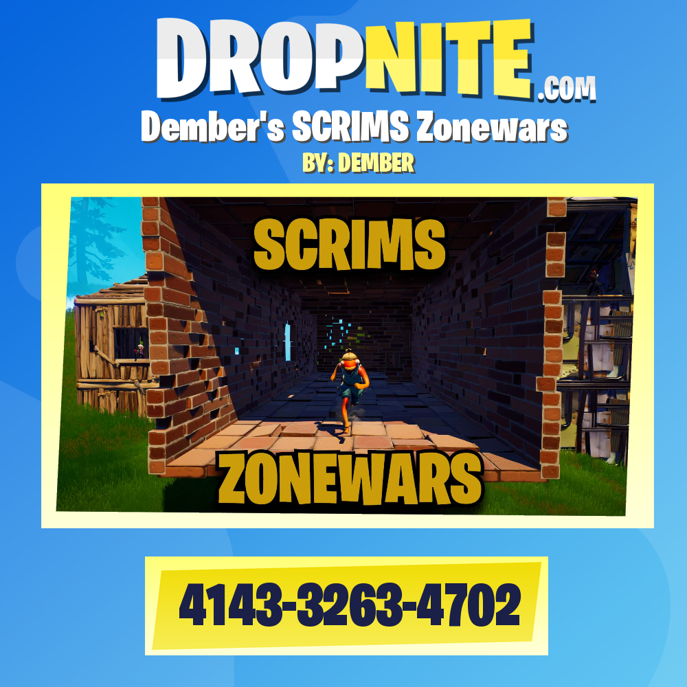 Dember's SCRIMS Zonewars