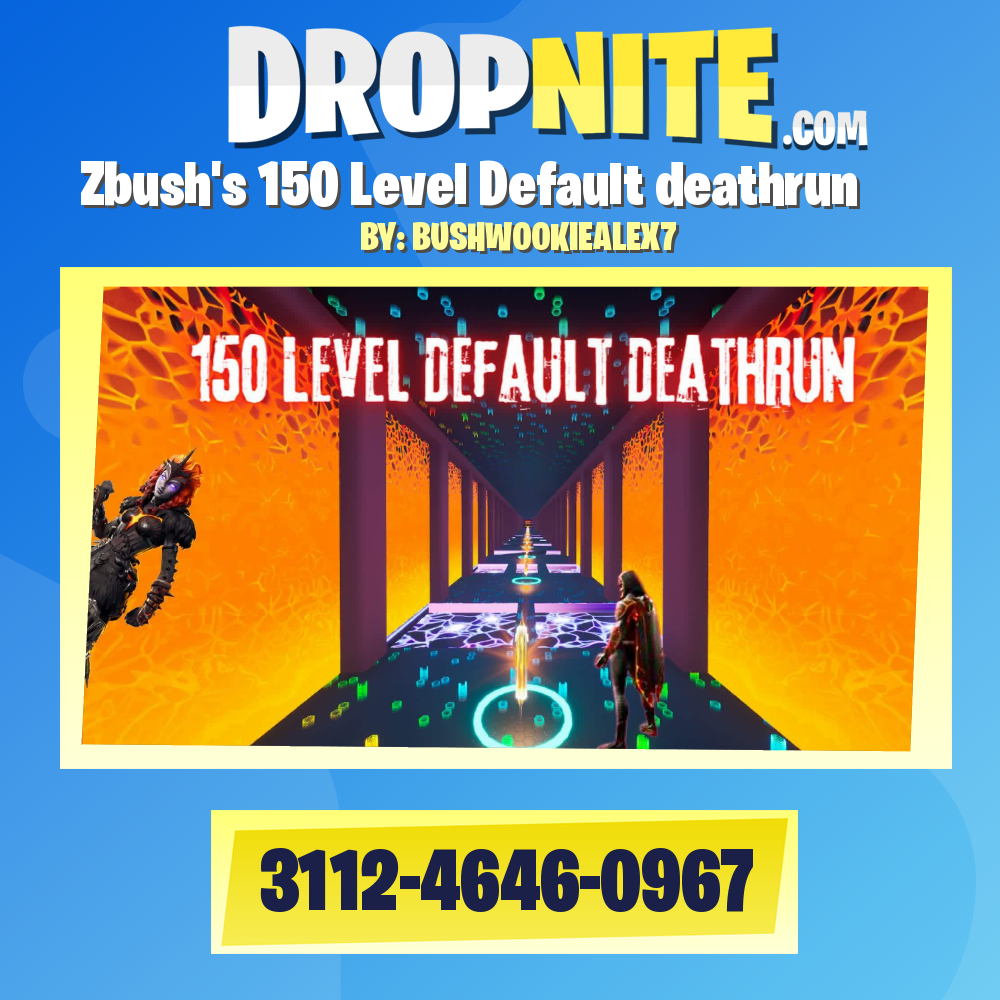 Zbush's 150 Level Default deathrun