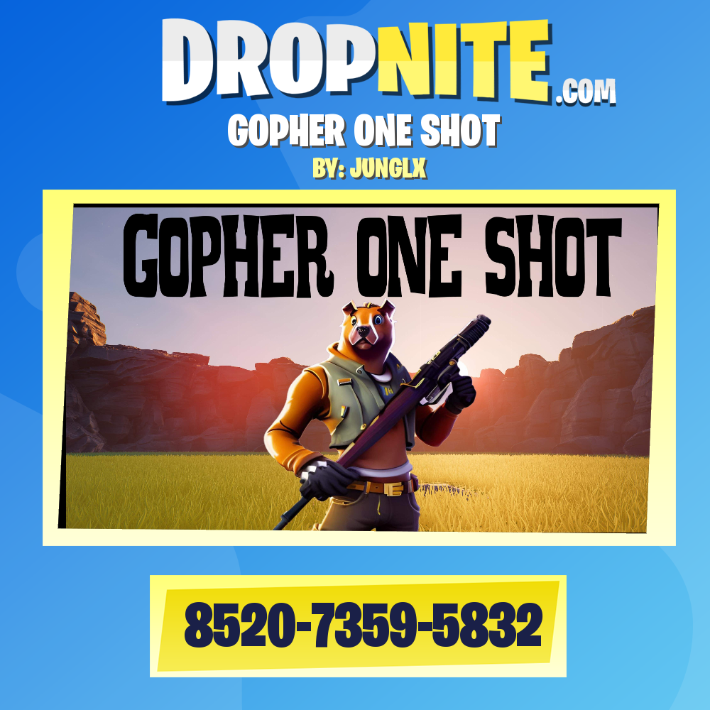 GOPHER ONE SHOT
