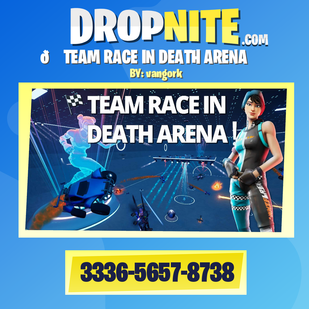 🏁 TEAM RACE IN DEATH ARENA ❕